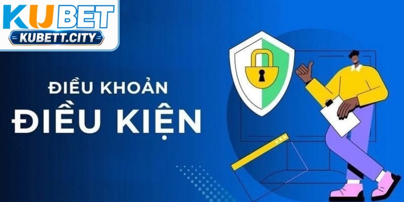 Quy định chung về điều khoản và điều kiện tài khoản KUBET